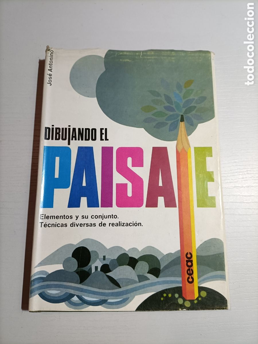 Gebrauchte B&uuml;cher: Dibujando el paisaje Jos&eacute; Antonino. Elementos y su conjunto t&eacute;cnica diversas de realizaci&oacute;n pintura