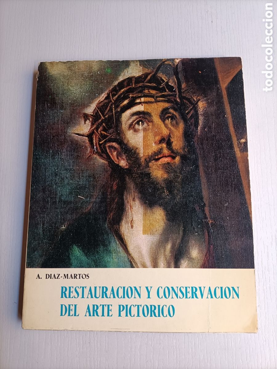 Libri di seconda mano: Restauraci&oacute;n y conservaci&oacute;n del arte pict&oacute;rico Arturo D&iacute;az Martos