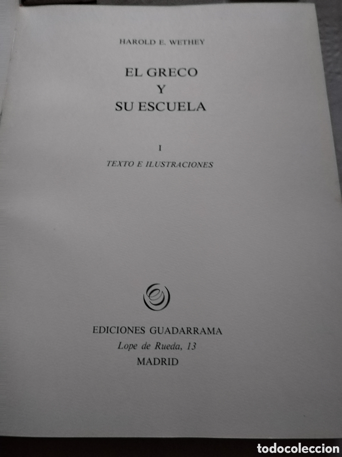 Libros de segunda mano: EL GRECO Y SU ESCUELA/HAROLD E. WETHEY - Foto 2