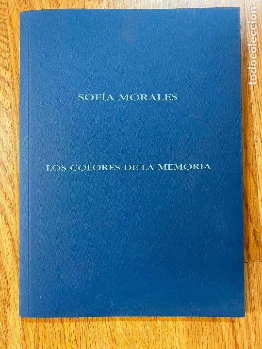Libros de segunda mano: Los colores de la memoria, de Sof&iacute;a Morales - Foto 1