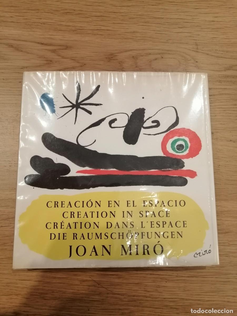 Libros de segunda mano: Creaci&oacute;n en el espacio de Joan Mir&oacute; - Foto 1
