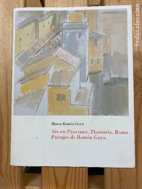 Gebrauchte B&uuml;cher: MUSEO RAMON GAYA , aix en provence, fLorencia , roma, paisajes de RAMON GAYA