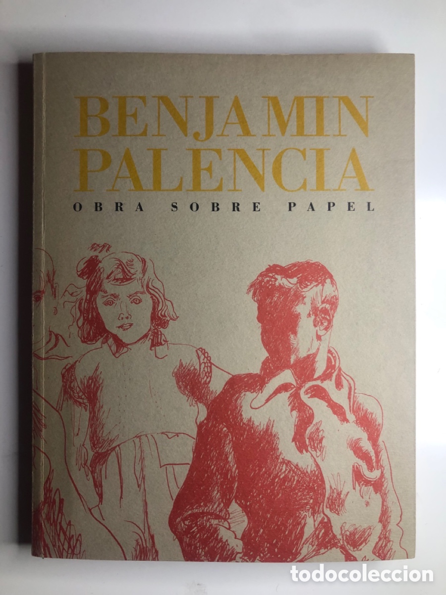 Libros de segunda mano: BENJAMIN PALENCIA. OBRA SOBRE PAPEL. - Foto 1