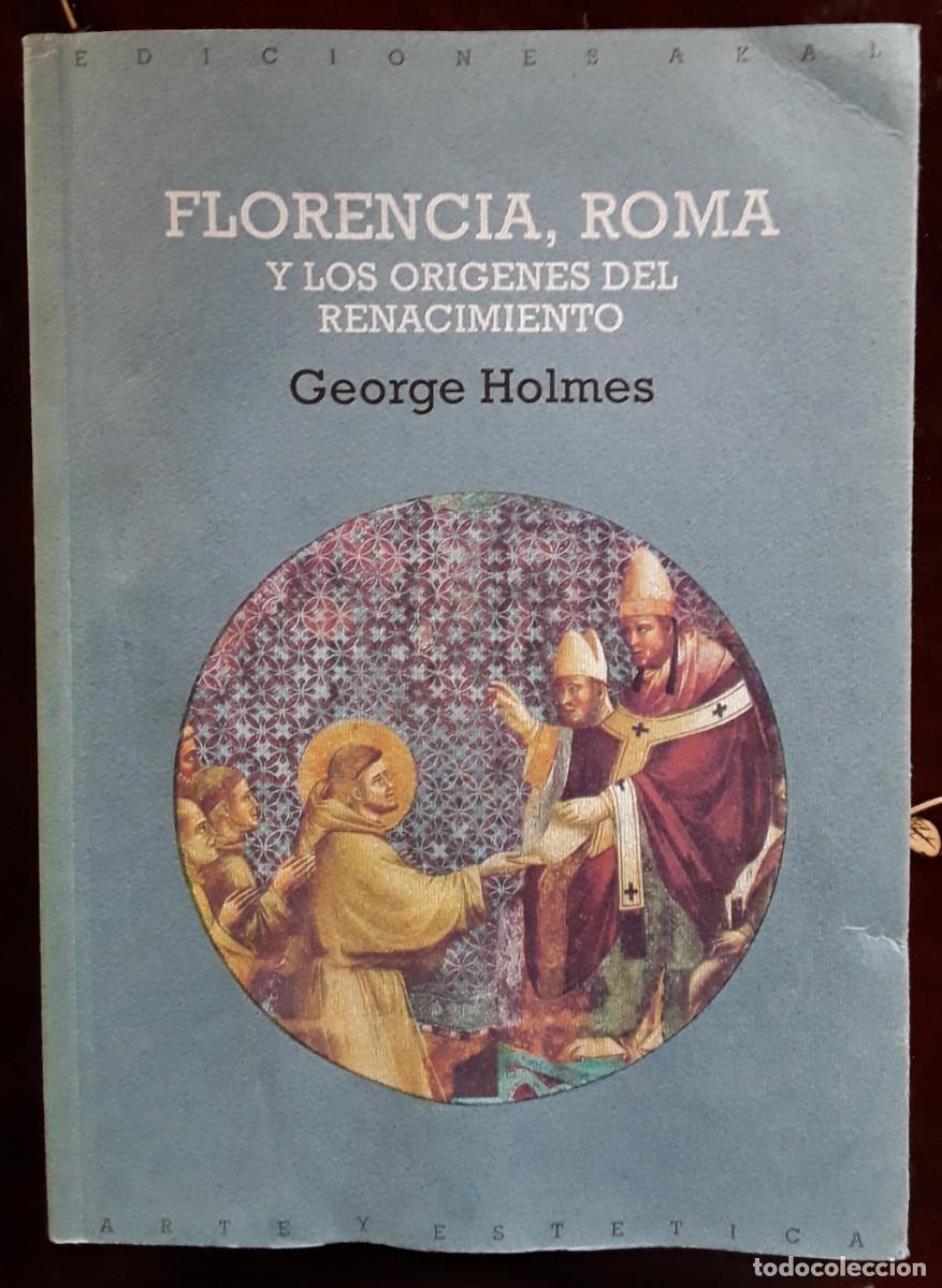 Libros de segunda mano: Florencia, Roma y los or&iacute;genes del Renacimiento