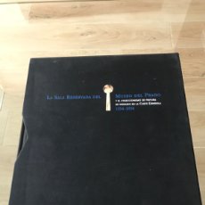 Libros de segunda mano: LIBRO ARTE LA SALA RESERVADA DEL MUSEO DEL PRADO JAVIER PORTÚS PÉREZ 1998