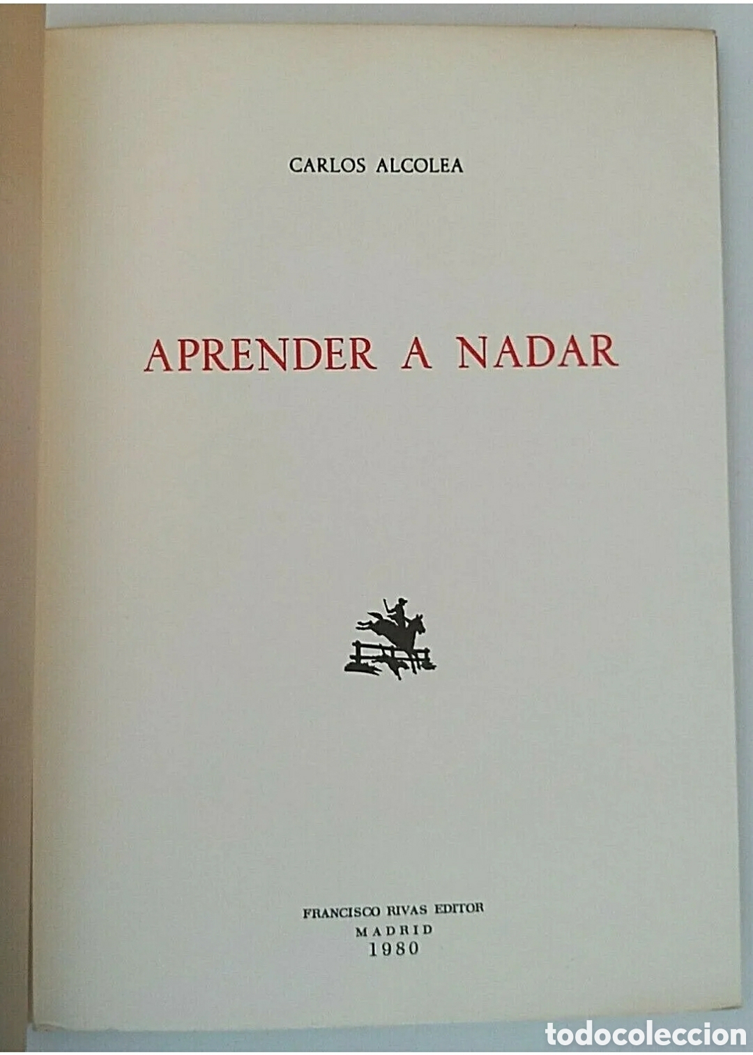Libros de segunda mano: APRENDER A NADAR. Carlos Alcolea.1980 - Foto 2