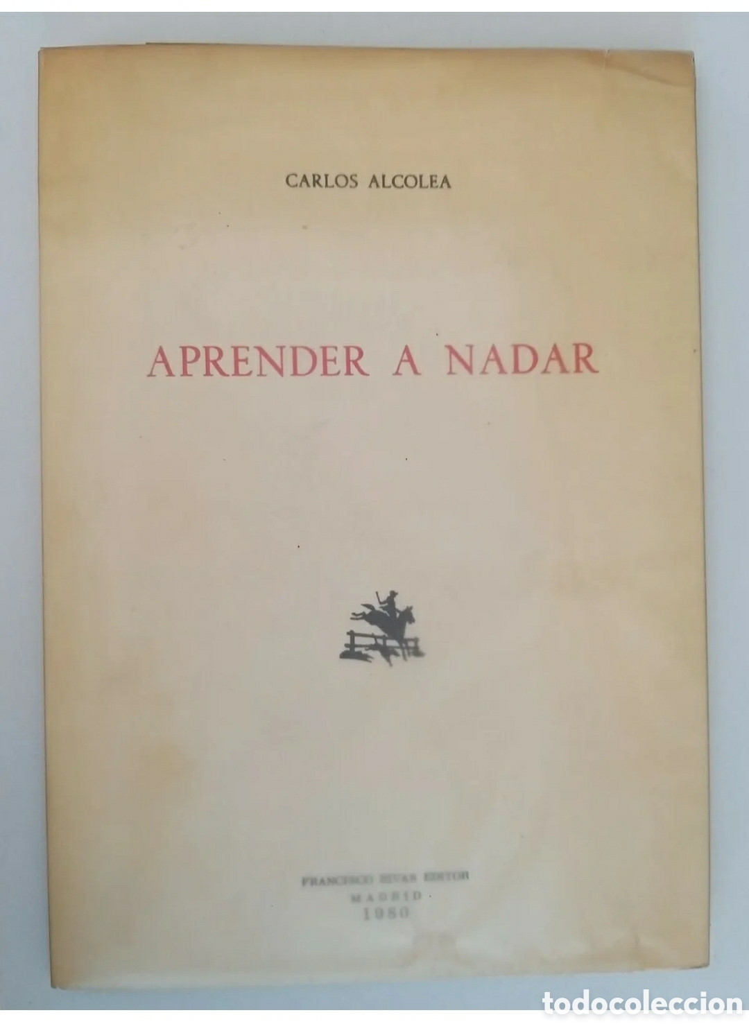 Libros de segunda mano: APRENDER A NADAR. Carlos Alcolea.1980 - Foto 1