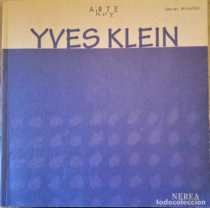 Libros de segunda mano: YVES KLEIN. - ARNALDO, Javier. - Foto 1