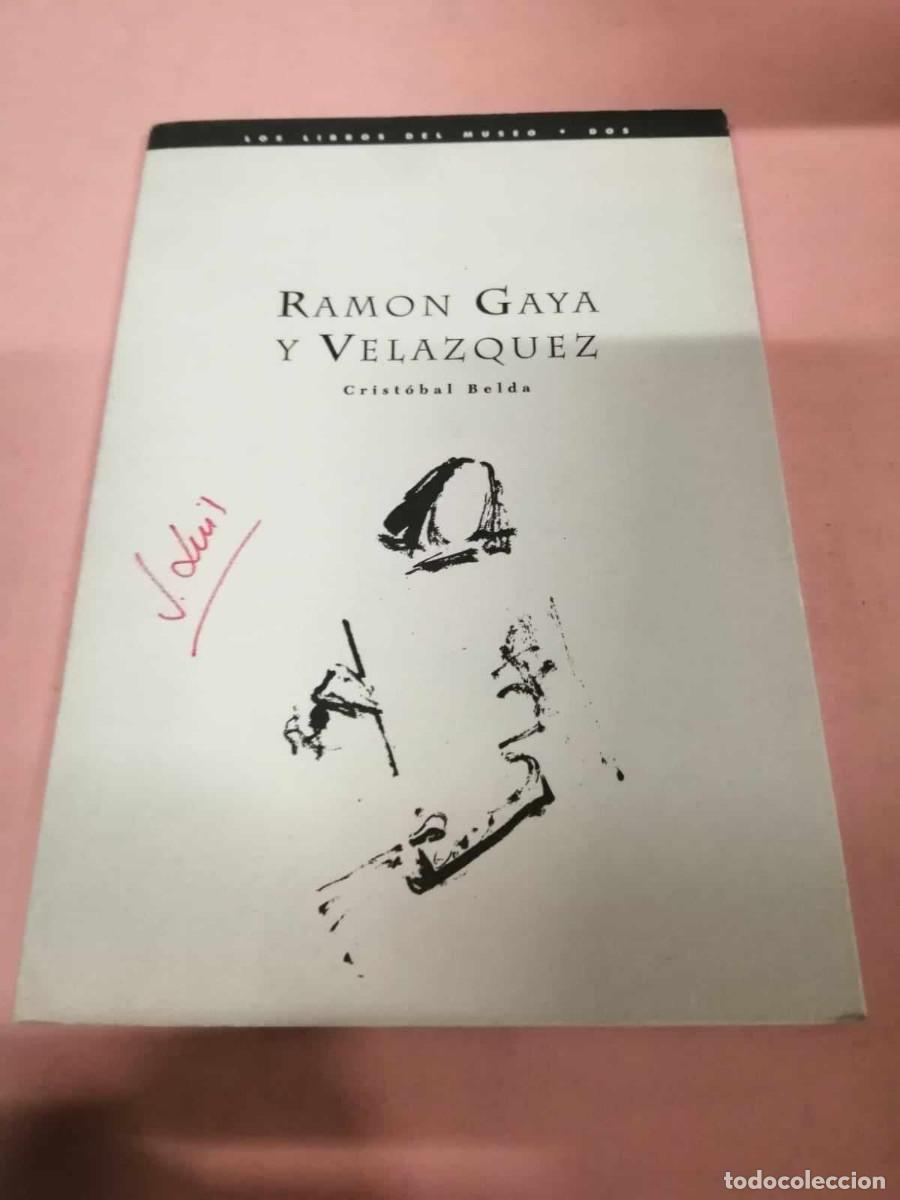 Libros de segunda mano: RAMON GAYA Y VELAZQUEZ (CRISTOBAL BELDA) - Foto 1