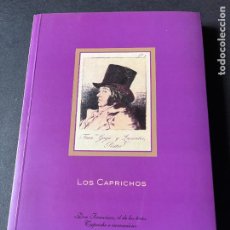 Libros de segunda mano: LOS CAPRICHOS DON FRANCISCO EL DE LOS TOROS. CATALOGO EXPOSICION EN FERMO ITALIA 2001