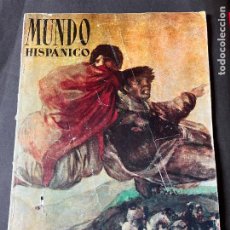 Libros de segunda mano: MUNDO HISPANICO Nº 164 EXTRAORDINARIO DEDICADO A GOYA. 1961