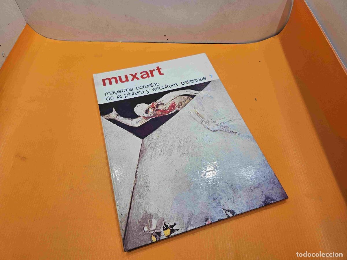 Second hand books: MAESTROS ACTUALES DE LA PINTURA Y ESCULTURA CATALANAS N&ordm; 7 MUXART