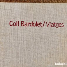 Libros de segunda mano: COLL BARDOLET / VIATGES. GIRALT MIRACLE. VALLDEMOSSA. MALLORCA 2001. CAMPDEVANOL