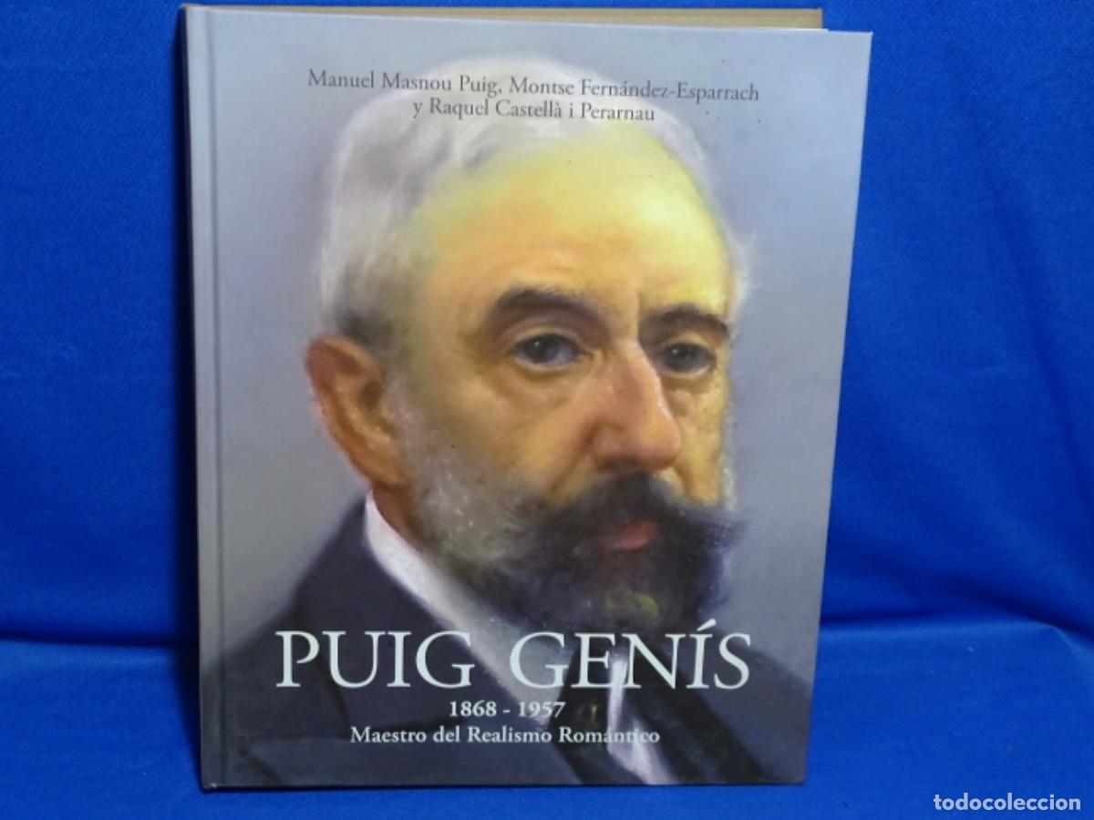 Libri di seconda mano: PUIG GENIS 1868-1957. MAESTRO DEL REALISMO ROM&Aacute;NTICO. 306 PAG.
