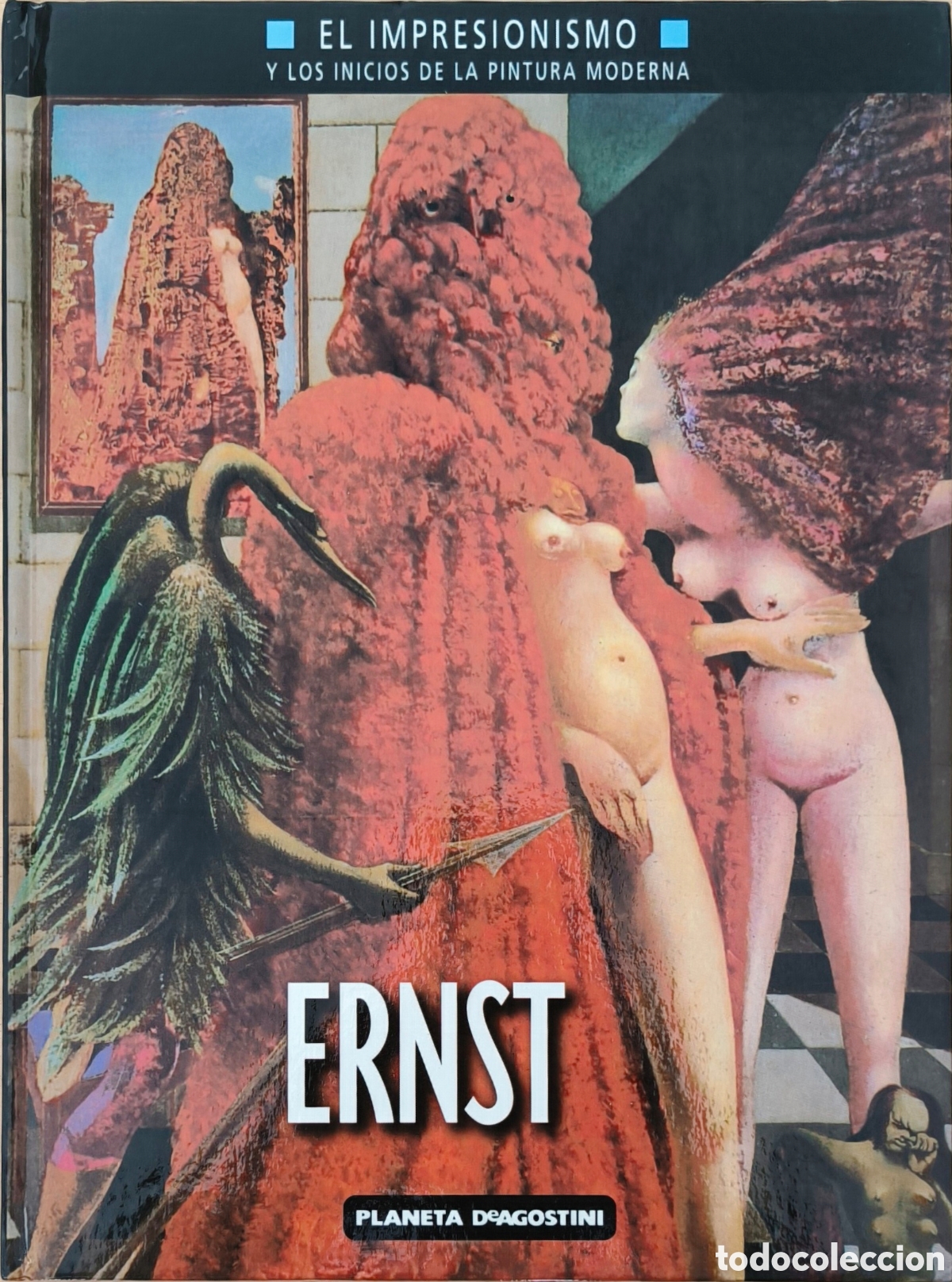 Libri di seconda mano: ERNST. EL IMPRESIONISMO Y LOS INICIOS DE LA PINTURA MODERNA. PLANETA De AGOSTINI