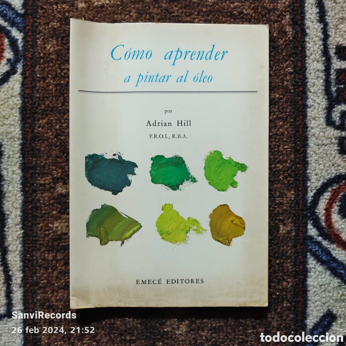 Libros de segunda mano: C&Oacute;MO APRENDER A PINTAR &Oacute;LEO (ADRIAN HILL) (EMEC&Eacute; EDITORES) - Foto 1