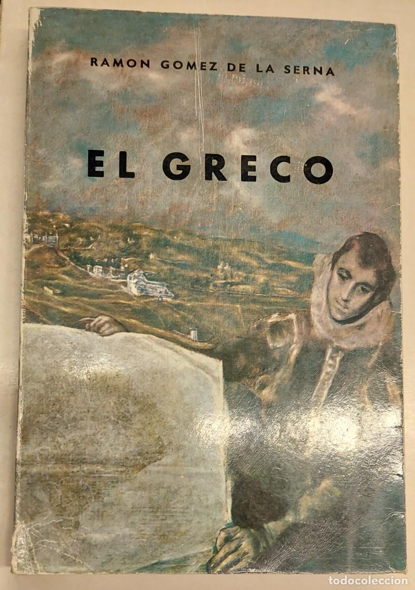 Libros de segunda mano: El Greco Ramon G&oacute;mez de la Serna 1962 - Foto 1