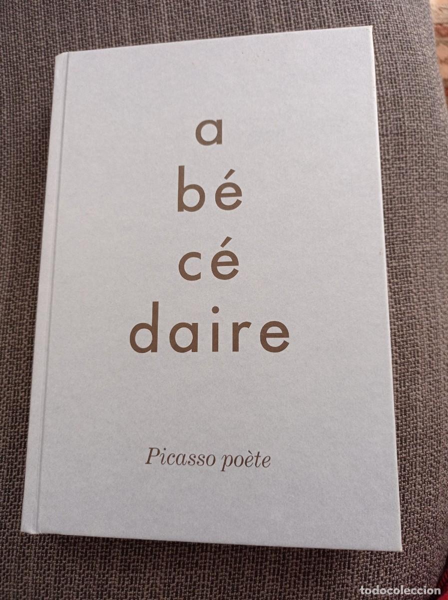 Libros de segunda mano: Libro A b&eacute; c&eacute; daire, Picasso po&egrave;te. Museo Picasso.
