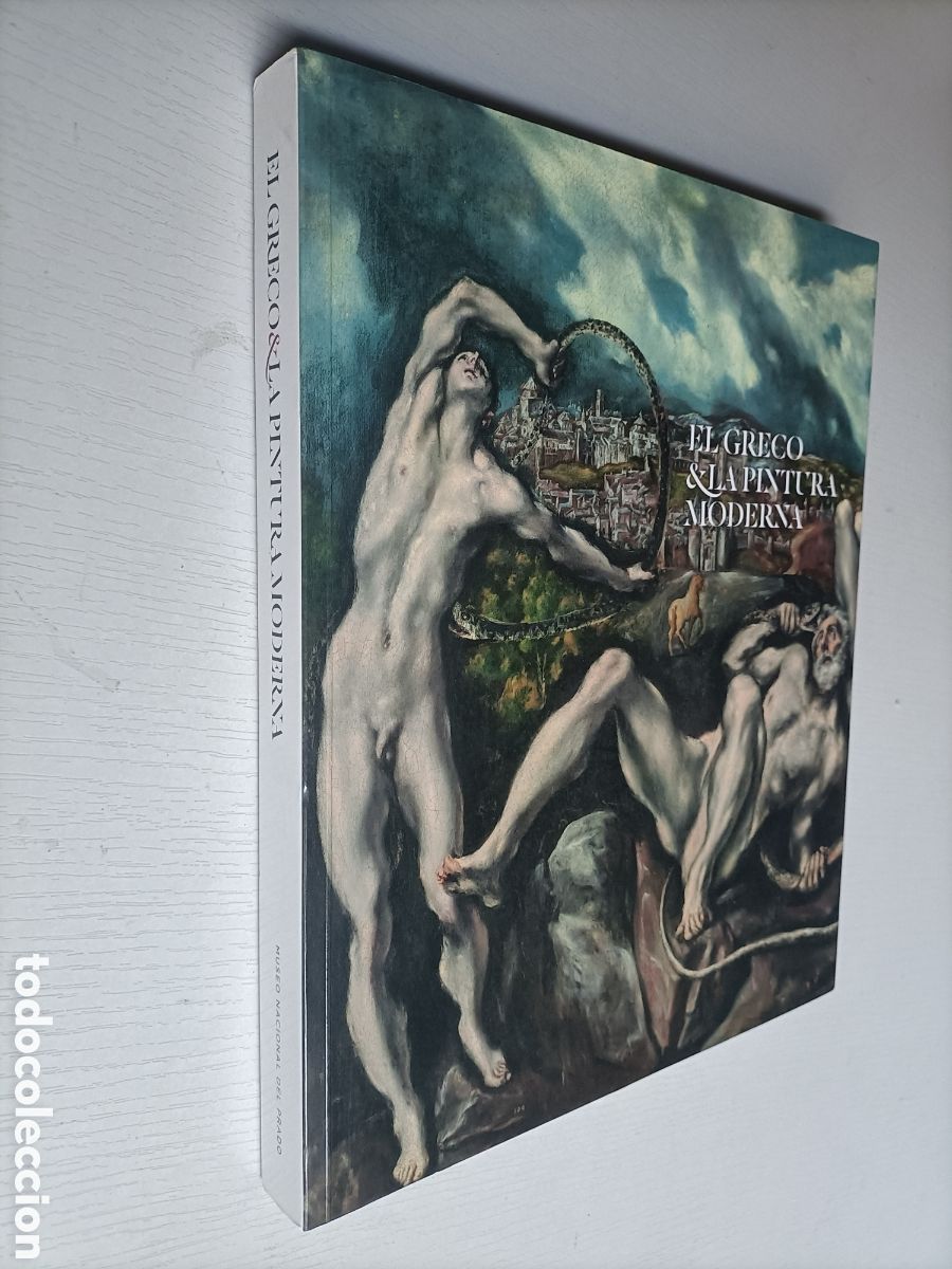 Libros de segunda mano: El Greco & la pintura moderna. Museo Nacional del Prado 2014 pintura antigua