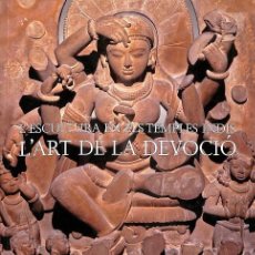 Libros de segunda mano: L'ESCULTURA EN ELS TEMPLES INDIS - L'ART DE LA DEVOCIÓ (CATALÁN)