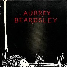 Libros de segunda mano: AUBREAY BEARDSLEY