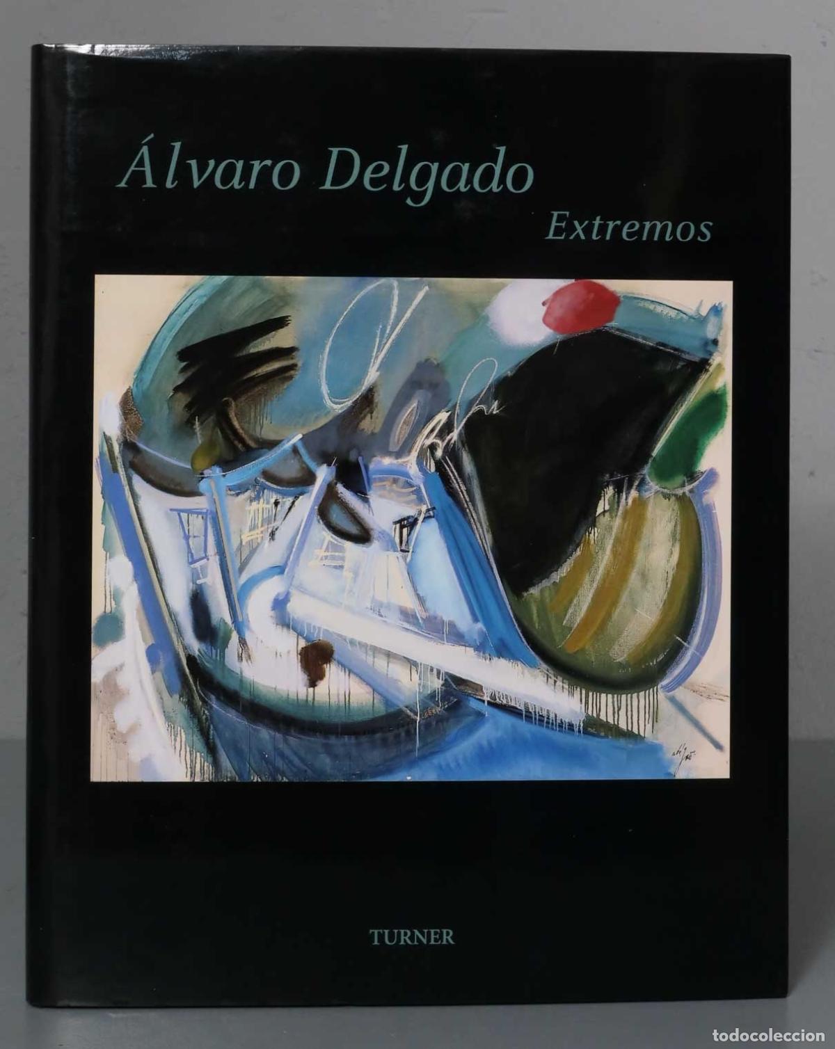 Libros de segunda mano: &Aacute;lvaro Delgado. EXTREMOS - Foto 1
