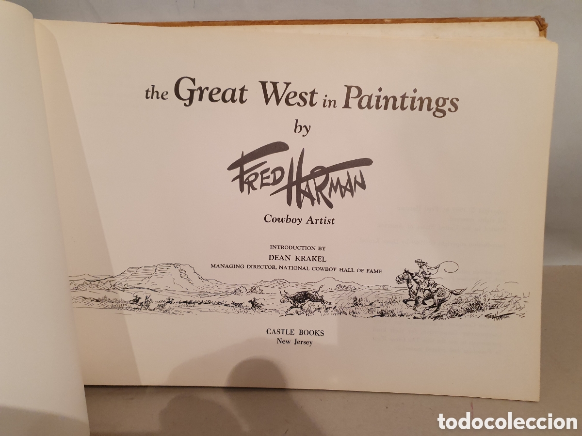 Second hand books: FRED HARMANN. THE GREAT WEST IN PAINTINGS BY. CASTELS BOOK NEW JERSEY 1969 BY DEAN KRAKEL.