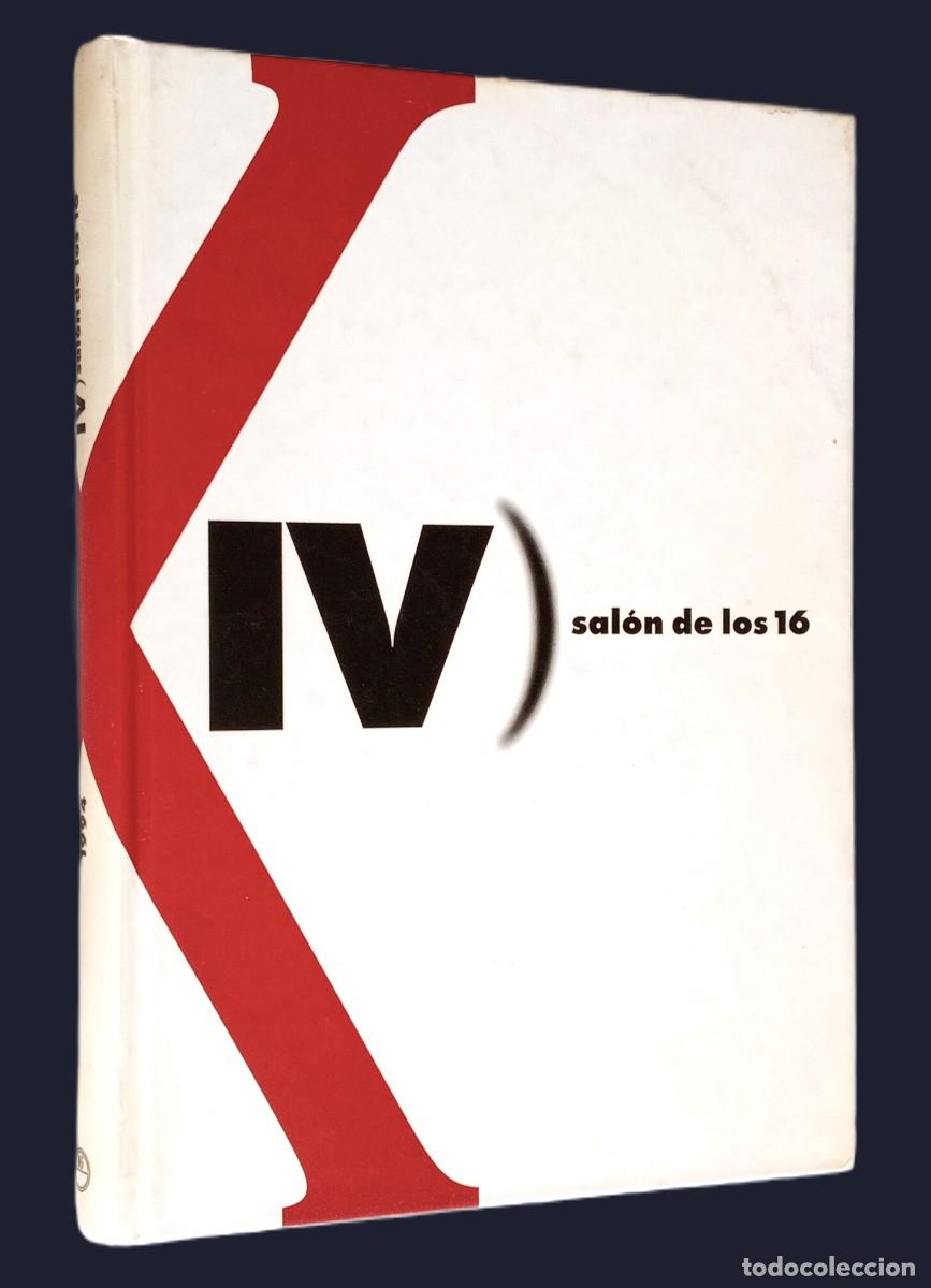 Libros de segunda mano: IV SAL&Oacute;N DE LOS 16 - Foto 1