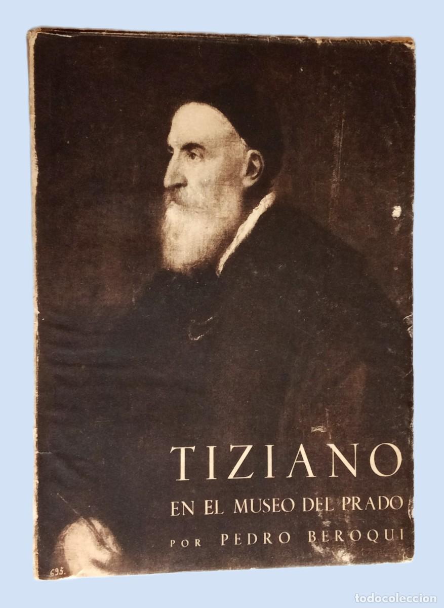 Libros de segunda mano: TIZIANO EN EL MUSEO DEL PRADO - Foto 1
