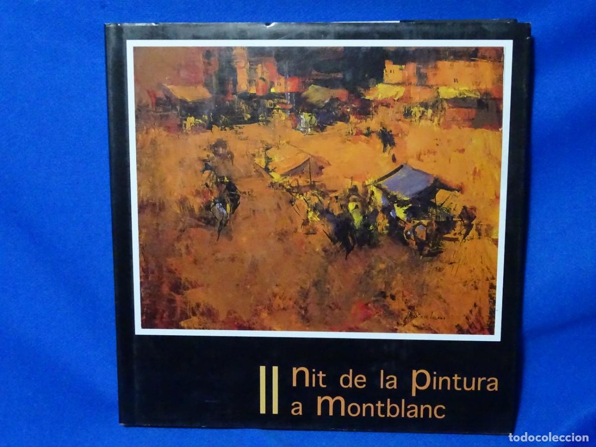 Second hand books: II NIT DE LA PINTURA MONTBLANC. ASSOCIACI&Oacute; AMICS MARTINEZ LOZANO. 2005. 236 P&Aacute;G.