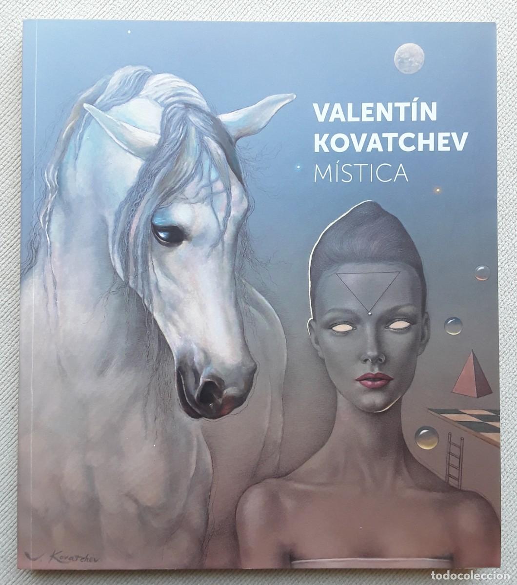 Libros de segunda mano: VALENT&Iacute;N KOVATCHEV. M&Iacute;STICA. - Foto 1
