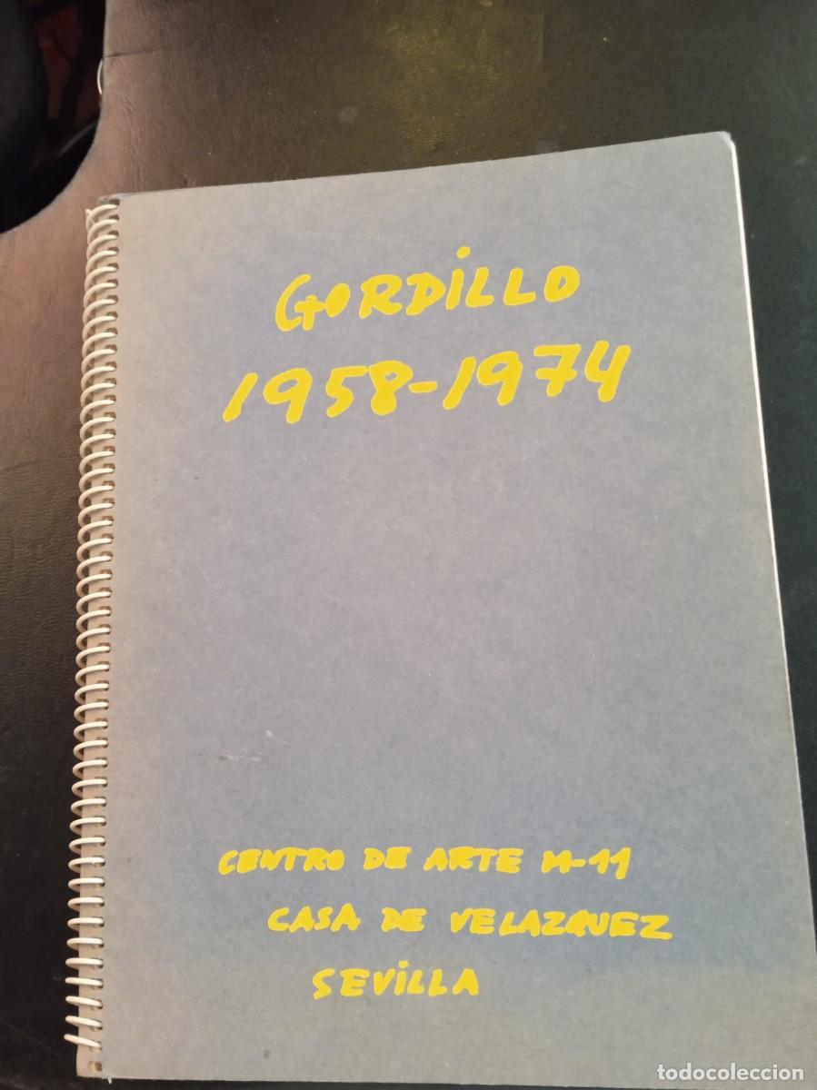 Libros de segunda mano: LUIS GORDILLO 1958- 1974. LIBRO- CATALOGO. - Foto 1