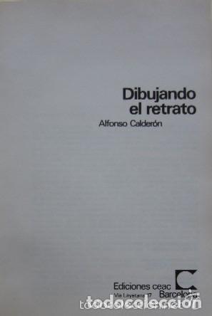 Libros de segunda mano: DIBUJANDO EL RETRATO - A. CALDERON - Foto 2