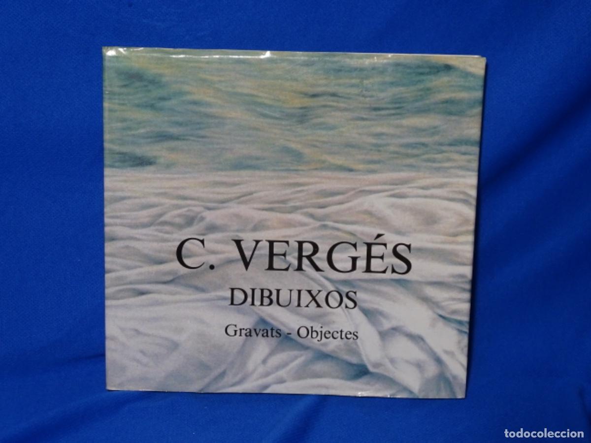 Second hand books: CARLES VERGES. DIBUIXOS. GRAVATS I OBJETES 1989. VICTOR SU&Ntilde;OL. 154 PAG.