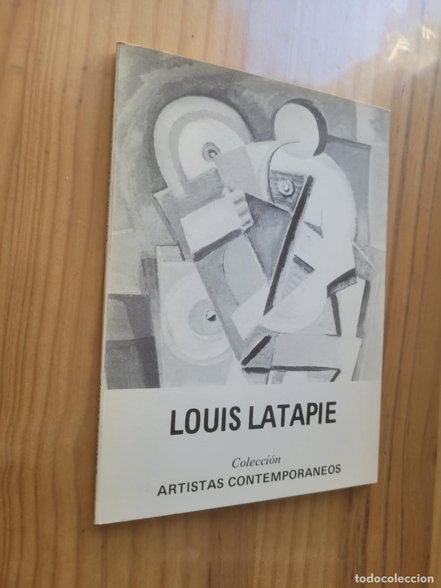 Libros de segunda mano: LOUIS LATAPIE (ARTISTAS CONTEMPOR&Aacute;NEOS 1981)