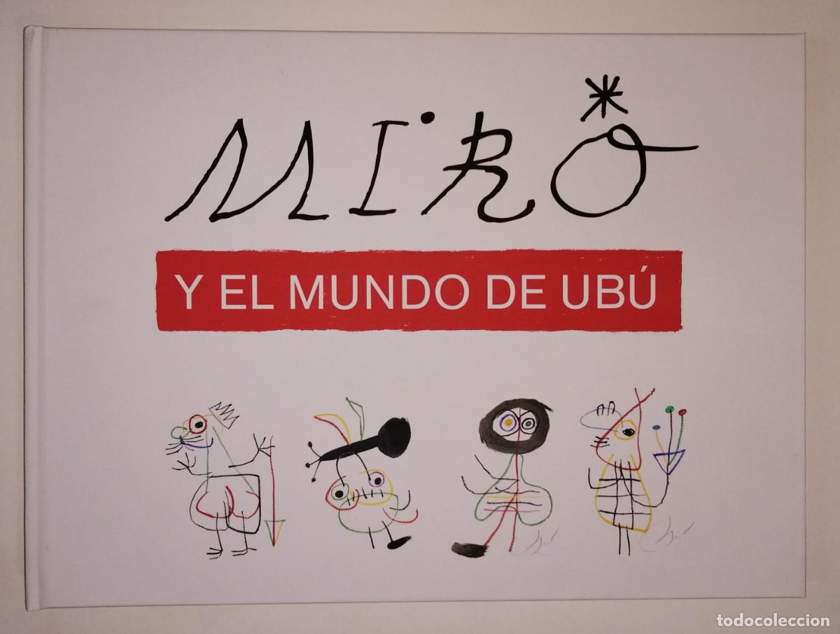 Gebrauchte B&uuml;cher: MIR&Oacute; Y EL MUNDO DE UB&Uacute; (Obras de la colecci&oacute;n Serra). Cat&aacute;logo. Diputaci&oacute;n de Zaragoza, 2012