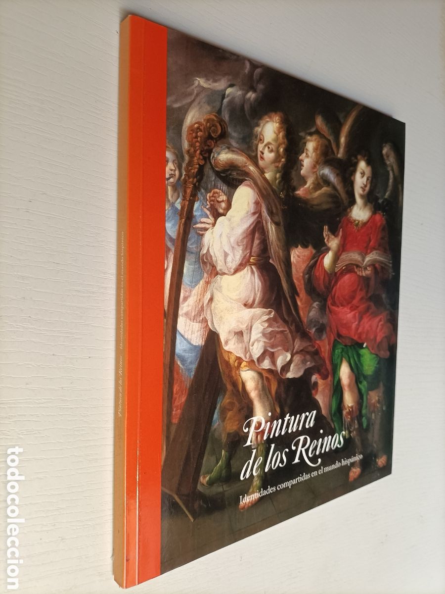 Gebrauchte B&uuml;cher: Pintura de los reinos. Identidades compartidas en el mundo hisp&aacute;nico. Pintura antigua