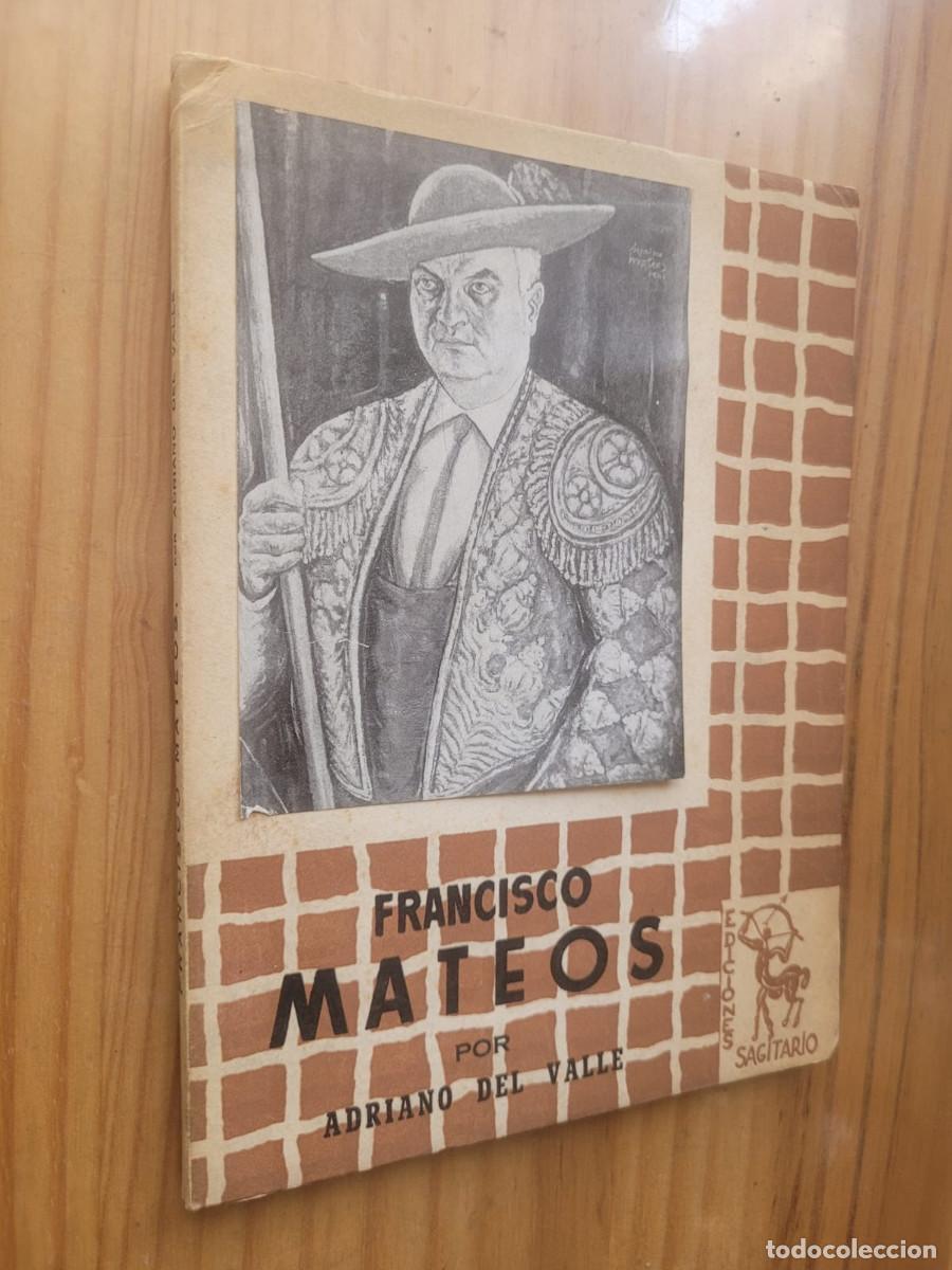 Libros de segunda mano: FRANCISCO MATEOS - ADRIANO DEL VALLE - Foto 1