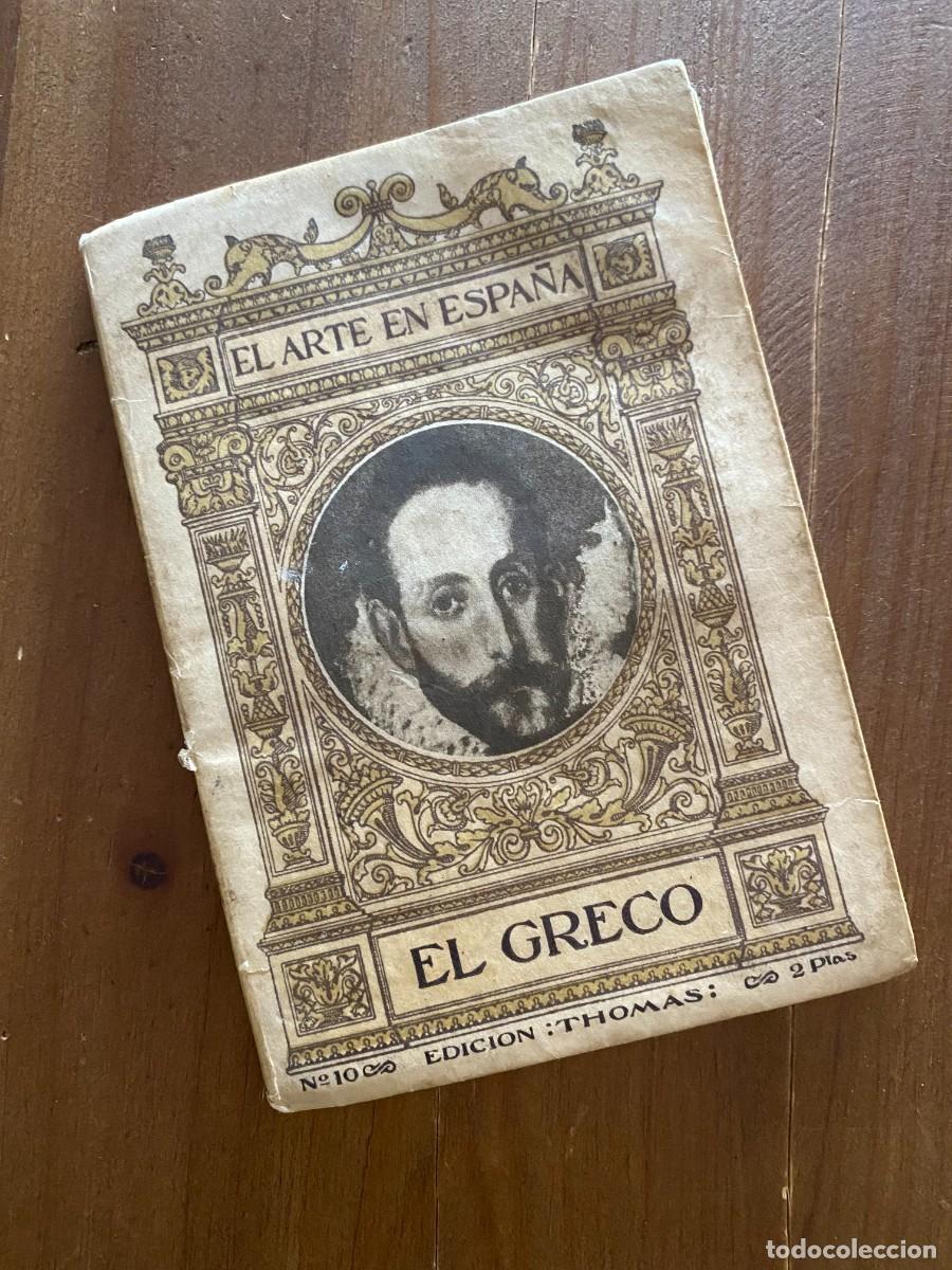 Libros de segunda mano: LIBRO EL ARTE EN ESPA&Ntilde;A , EL GRECO, NUMERO 10 EDICION THOMAS - Foto 1