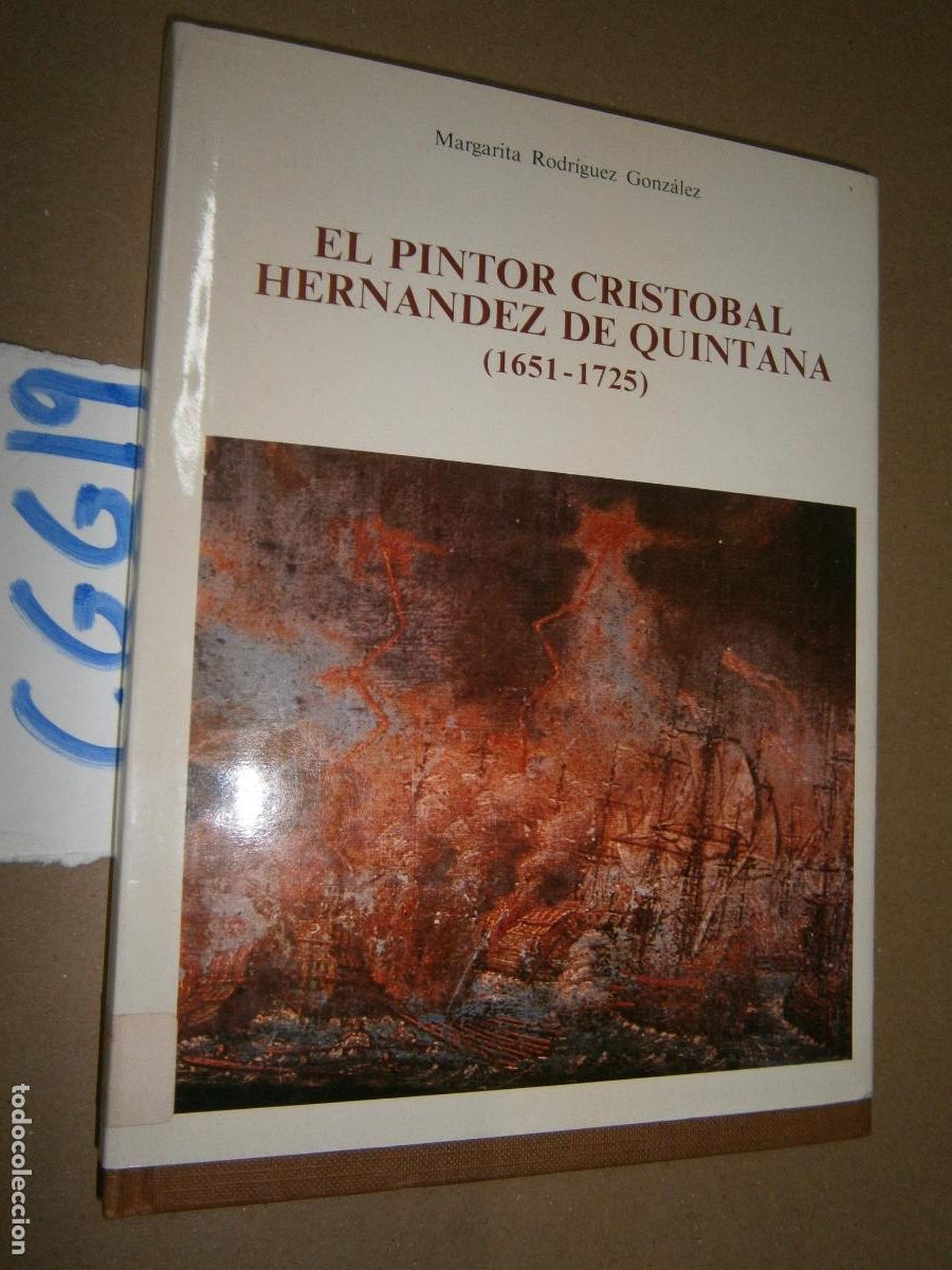 Gebrauchte B&uuml;cher: EL PINTOR CRISTOBAL HERNANDEZ DE QUINTANA (1651-1725)