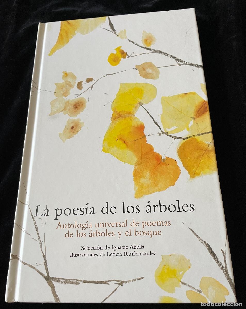 Libros de segunda mano: LIBRO DE TAPA DURA LA POES&Iacute;A DE LOS &Aacute;RBOLES. ANTOLOG&Iacute;A DE POEMAS.