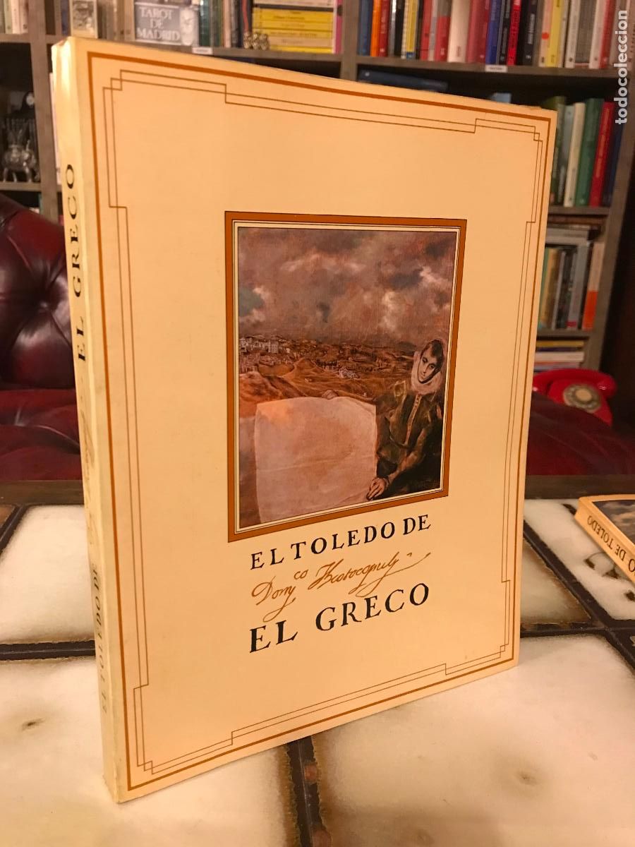Libros de segunda mano: El Toledo de El Greco. 1982. PEDIDO M&Iacute;NIMO 5&euro; - Foto 1