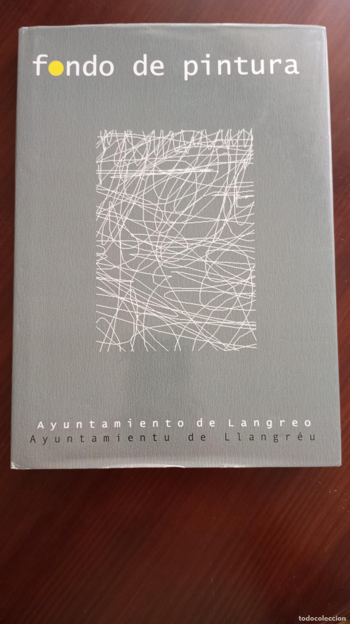 Libros de segunda mano: FONDO DE PINTURA AYUNTAMIENTO DE LANGREO
