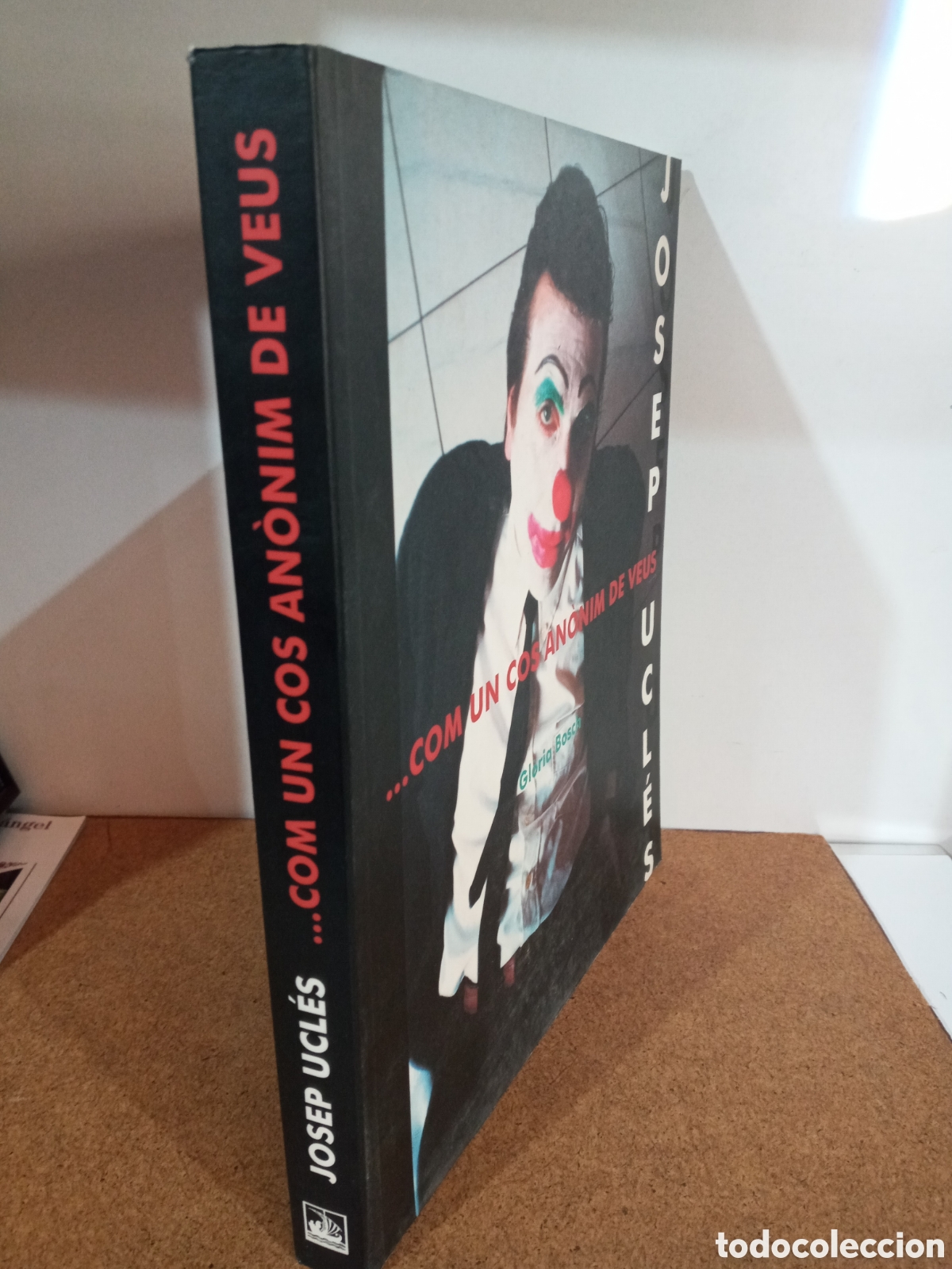 Libros de segunda mano: JOSEP UCL&Eacute;S COM UN CLOS AN&Ograve;NIM DE VEUS - Foto 3