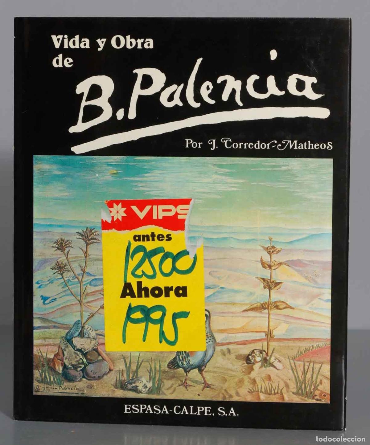 Gebrauchte B&uuml;cher: Vida y obra de B. Palencia Corredor-Matheos