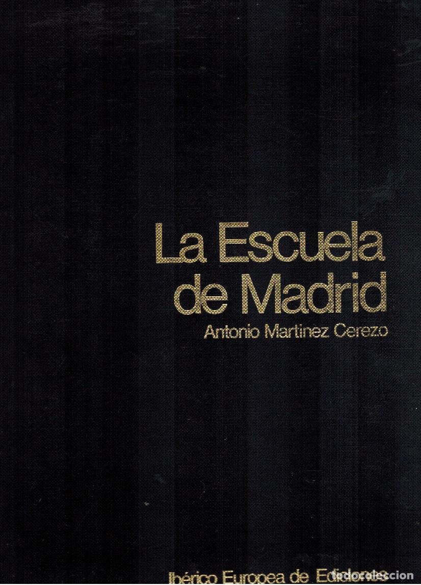 Libros de segunda mano: LA ESCUELA DE MADRID (BB.AA.) - Foto 1