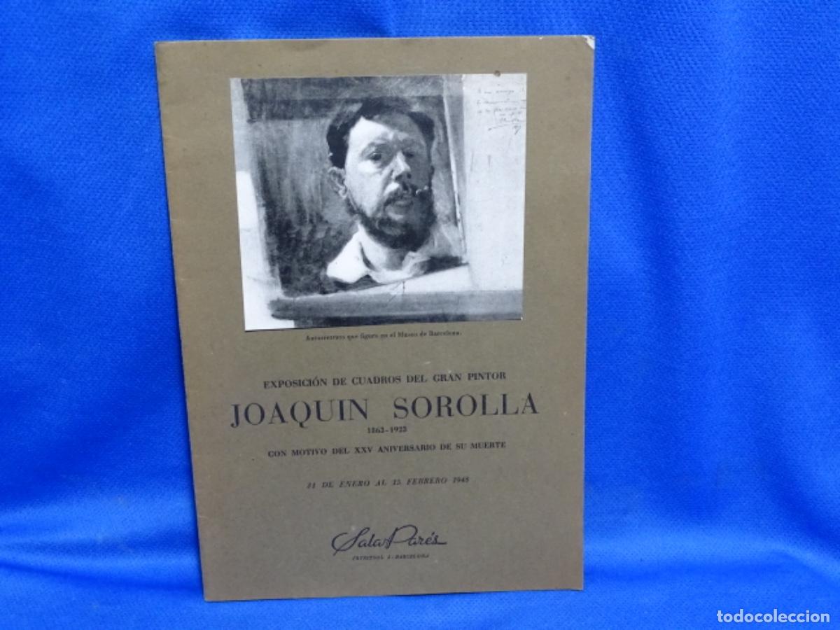 Libros de segunda mano: CAT&Aacute;LOGO OBRAS JOAQUIN SOROLLA 1863-1933 SALA PARES 1948.