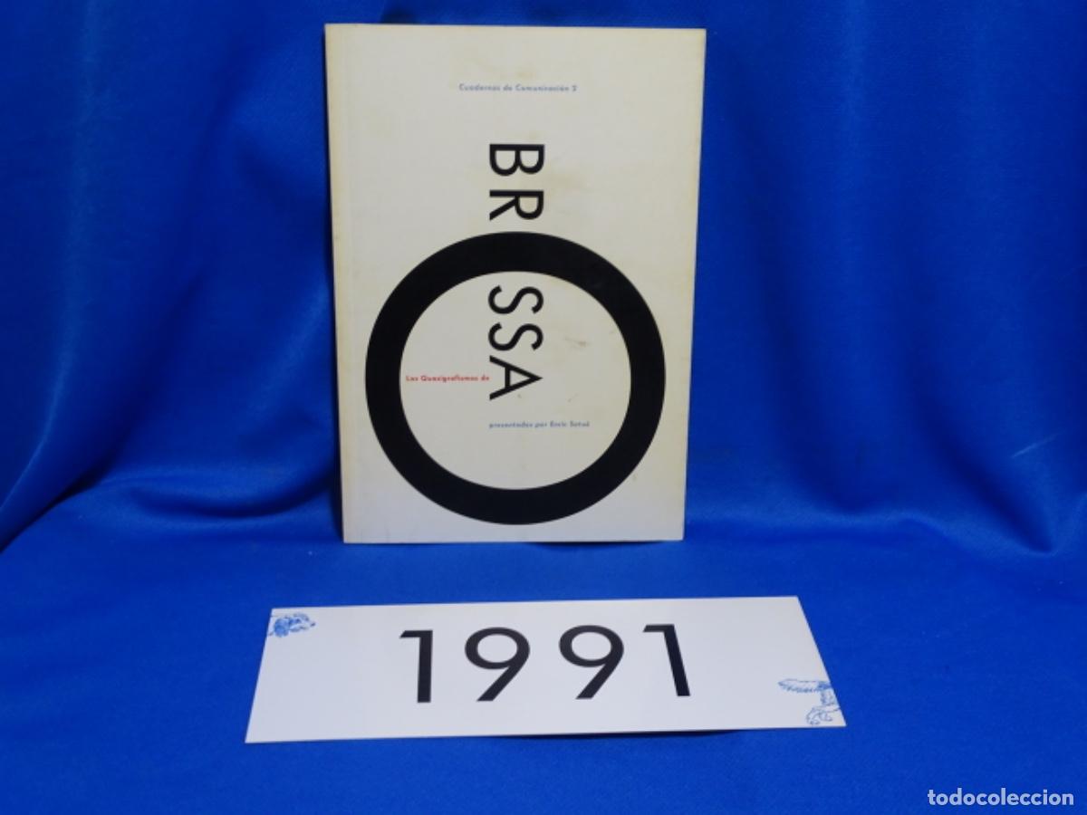 Gebrauchte B&uuml;cher: BROSSA CUADERNO DE COMUNICACI&Oacute;N 2. LOS CUASIGRAFISMOS. ENRIC SATURE 1990.