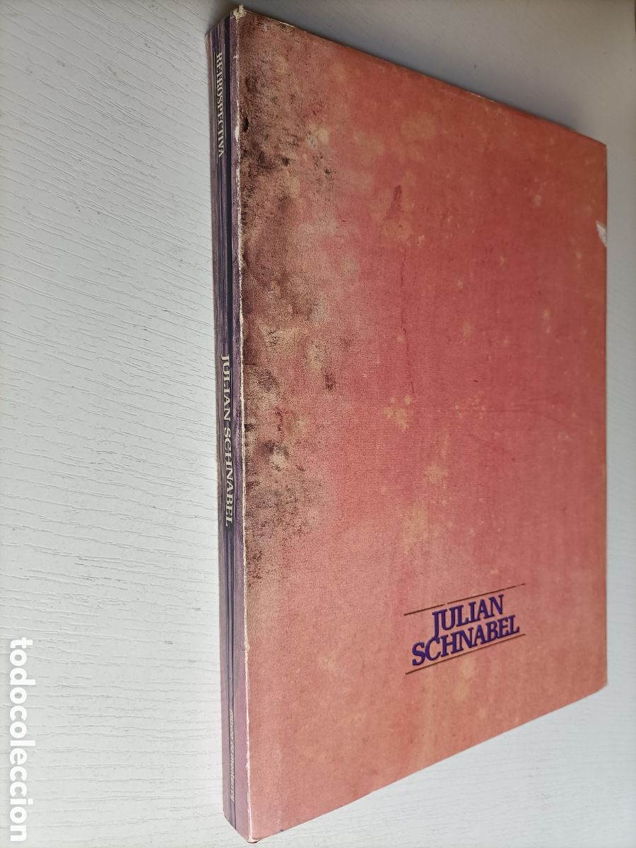 Libros de segunda mano: Juli&aacute;n Schnabel Retrospectiva . Museo de Monterrey M&eacute;xico 1994