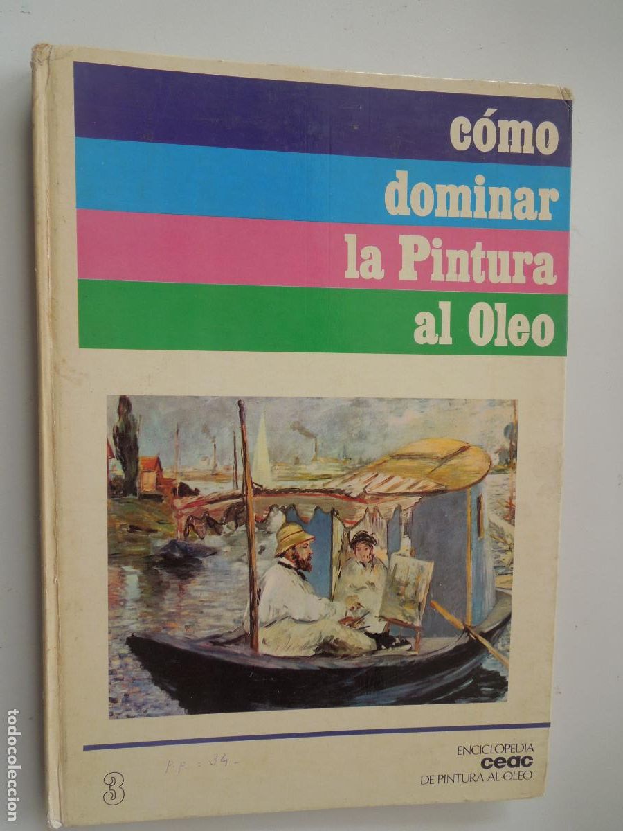 Gebrauchte B&uuml;cher: COMO DOMINAR LA PINTURA AL OLEO - N&ordm; 3 - CEAC DE PINTURA 1977 PASTAS DURAS